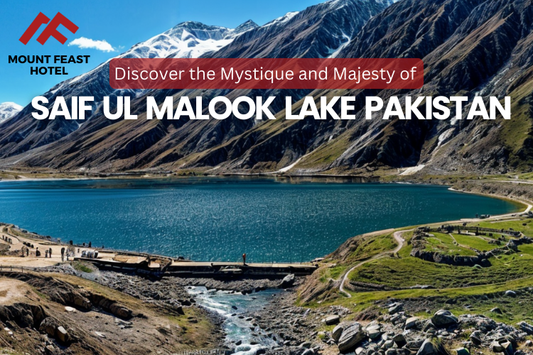 Discover the Mystique and Majesty of Saif ul Malook Lake Pakistan